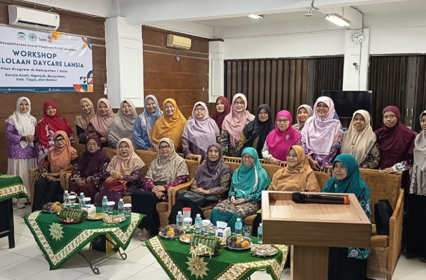  PW ‘Aisyiyah Aceh Laksanakan Workshop Manajemen Pengelolaan Daycare Lansia